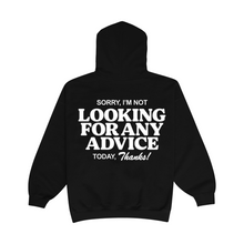 Load image into Gallery viewer, NO ADVICE HOODIE
